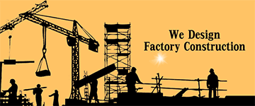 we design factory construction